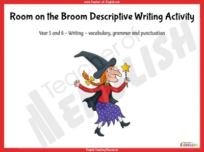 Room on the Broom Descriptive Writing Activity - Year 2